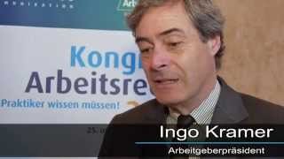 Arbeitgeberpräsident Kramer auf dem Kongress Arbeitsrecht 2014 